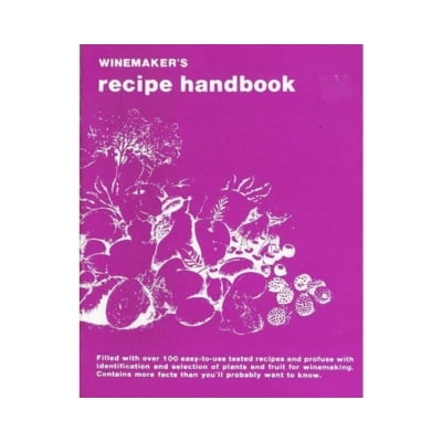 Winemakers Recipe Handbook